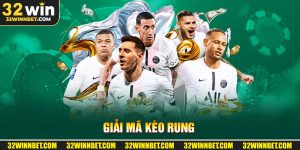 Giải Mã Kèo Rung