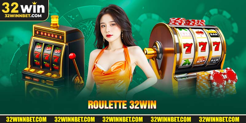 Roulette 32win