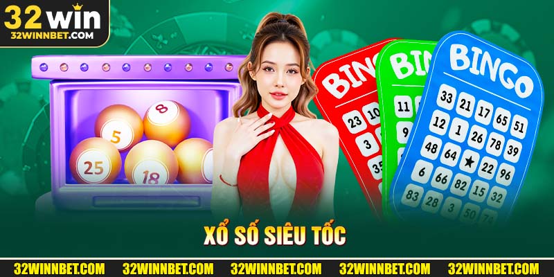 xổ số siêu tốc 32Win
